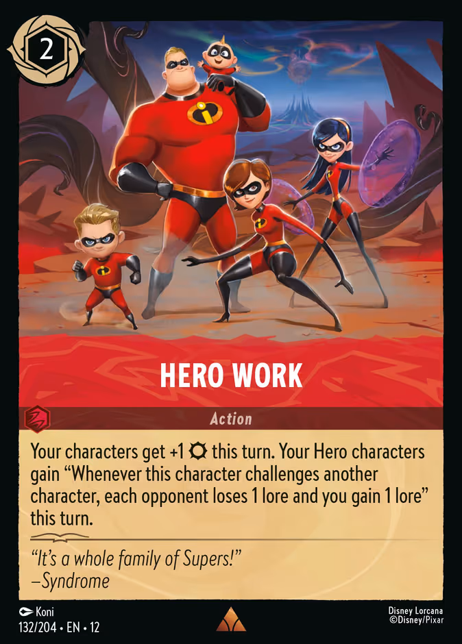 Hero Work Lorcana card (132/204, Wilds Unknown)
