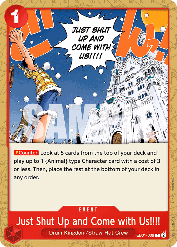 Just Shut Up and Come with Us!!!! One Piece card (EB01-009, Extra Booster: Memorial Collection)