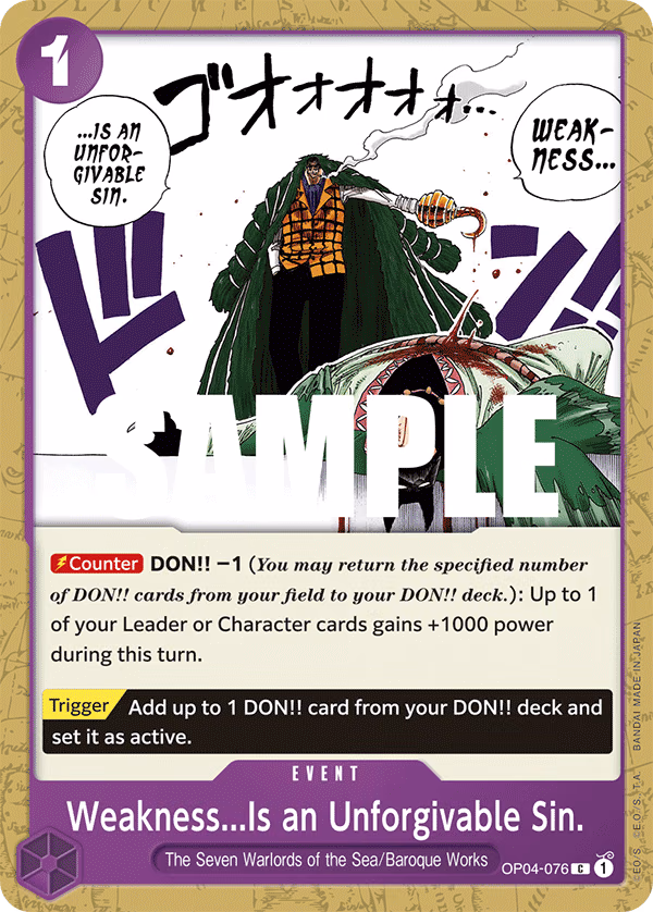 Weakness...Is an Unforgivable Sin. One Piece card (OP04-076, Kingdoms of Intrigue)