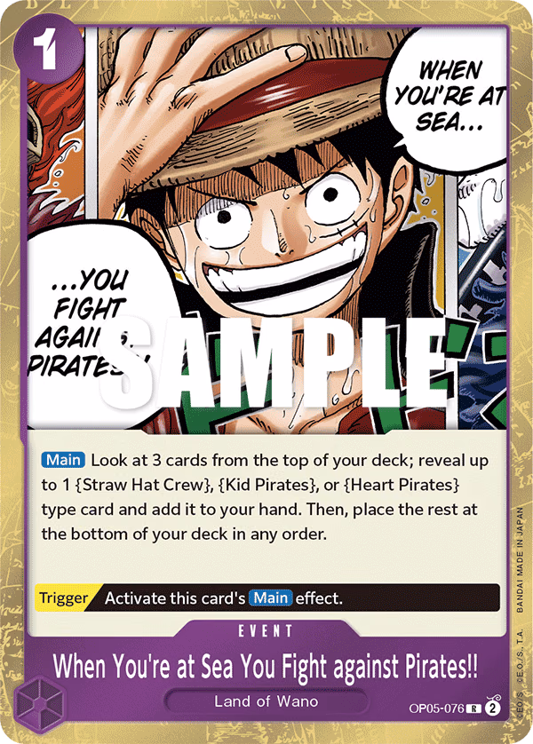 When You're at Sea You Fight against Pirates!! One Piece card (OP05-076, Awakening of the New Era)