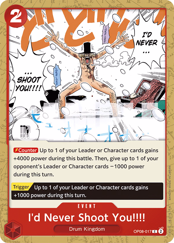 I'd Never Shoot You!!!! One Piece card (OP08-017, Two Legends)