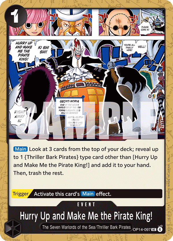 Hurry Up and Make Me the Pirate King! One Piece card (OP14-097, The Azure Sea's Seven)