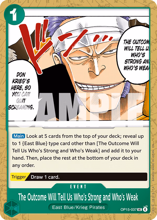 The Outcome Will Tell Us Who's Strong and Who's Weak One Piece card (OP15-037, Adventure on Kami's Island)