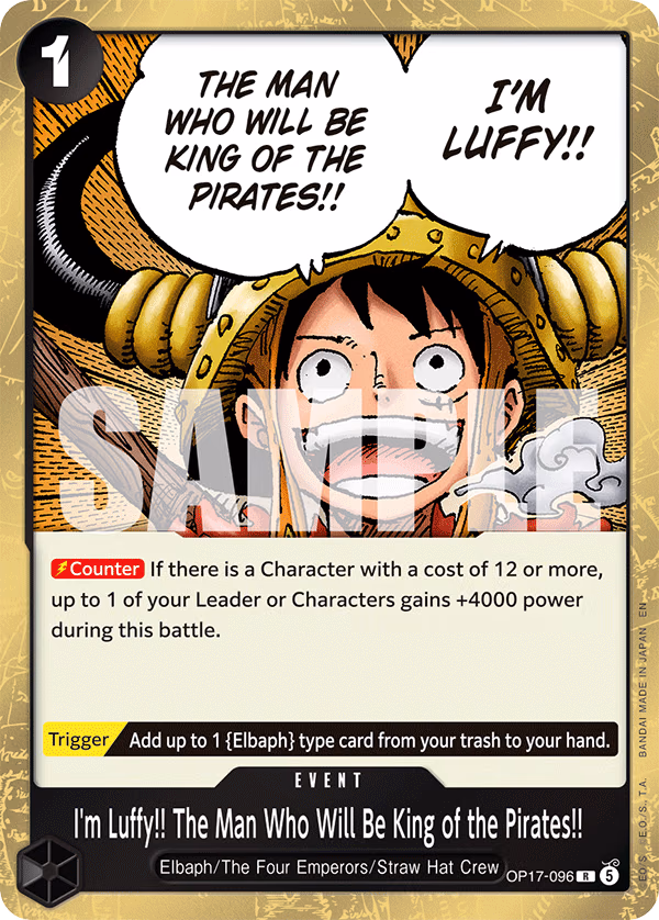 I'm Luffy!! The Man Who Will Be King of the Pirates!! One Piece card (OP17-096, The World's Strongest Warriors)