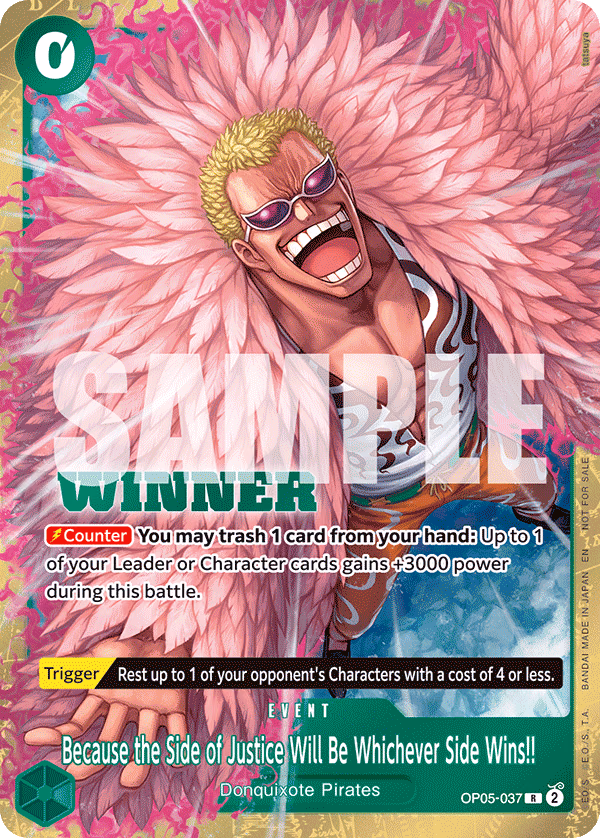 Because the Side of Justice Will Be Whichever Side Wins!! (Winner Pack 2025 Vol. 4) One Piece card (OP05-037, Promotion Cards)