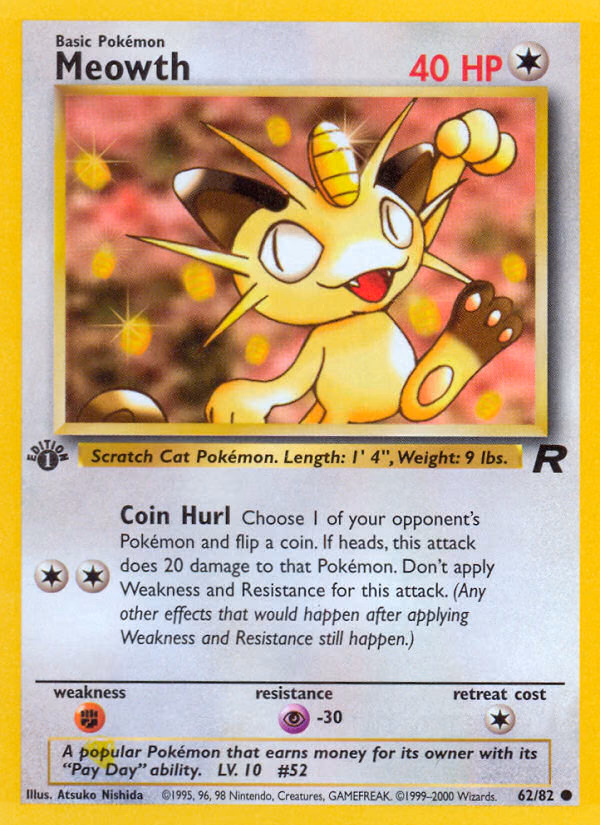 Meowth (1st Edition) Pokemon card (62/82, Team Rocket)