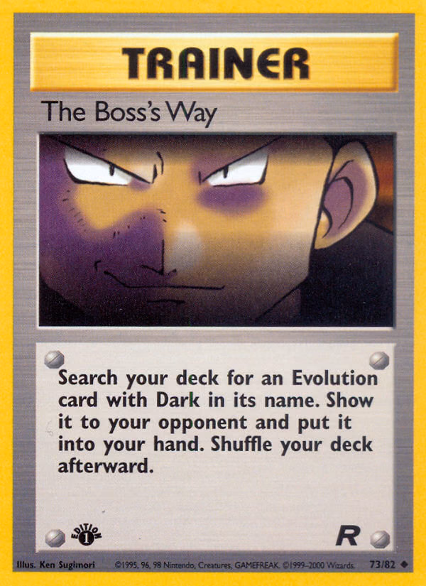 The Boss's Way (1st Edition) Pokemon card (73/82, Team Rocket)