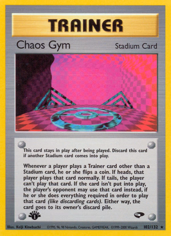 Chaos Gym (Unlimited) Pokemon card (102/132, Gym Challenge)