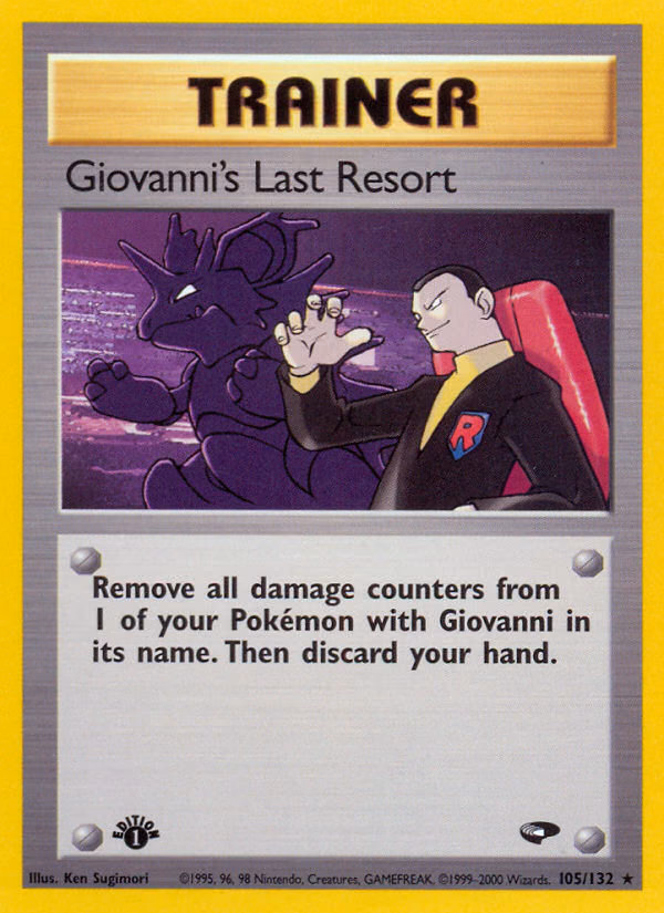 Giovanni's Last Resort (1st Edition) Pokemon card (105/132, Gym Challenge)
