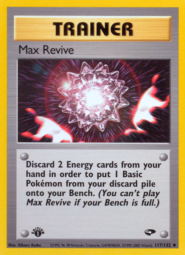 Max Revive (1st Edition) Pokemon card (117/132, Gym Challenge)