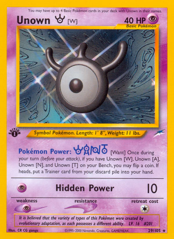 Unown [W] (1st Edition) Pokemon card (29/105, Neo Destiny)